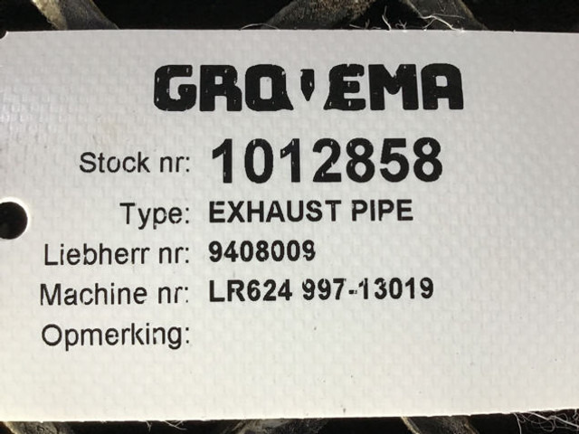 Liebherr Exhaust Pipe - Summuti toru: pilt 2 Liebherr Exhaust Pipe - Summuti toru: pilt 2