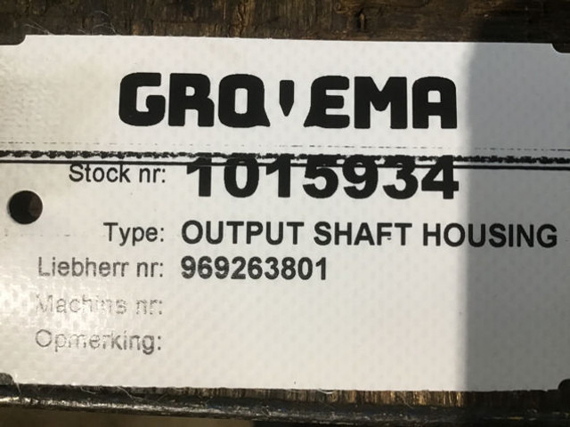 Liebherr Output Shaft Housing - Rumm: pilt 2 Liebherr Output Shaft Housing - Rumm: pilt 2